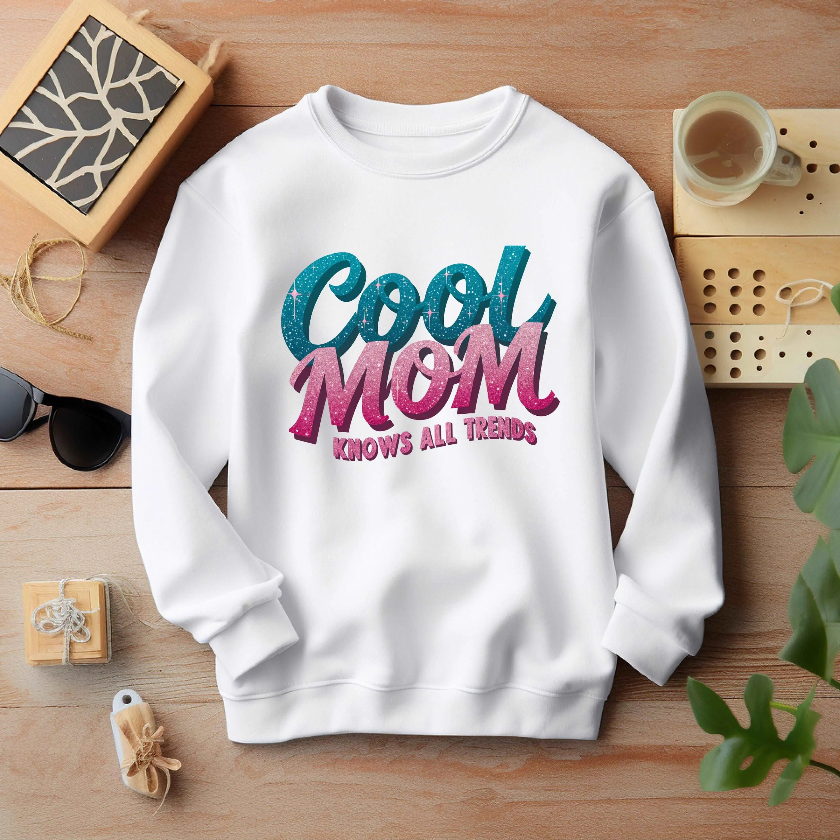 Cool Mom Sweatshirt