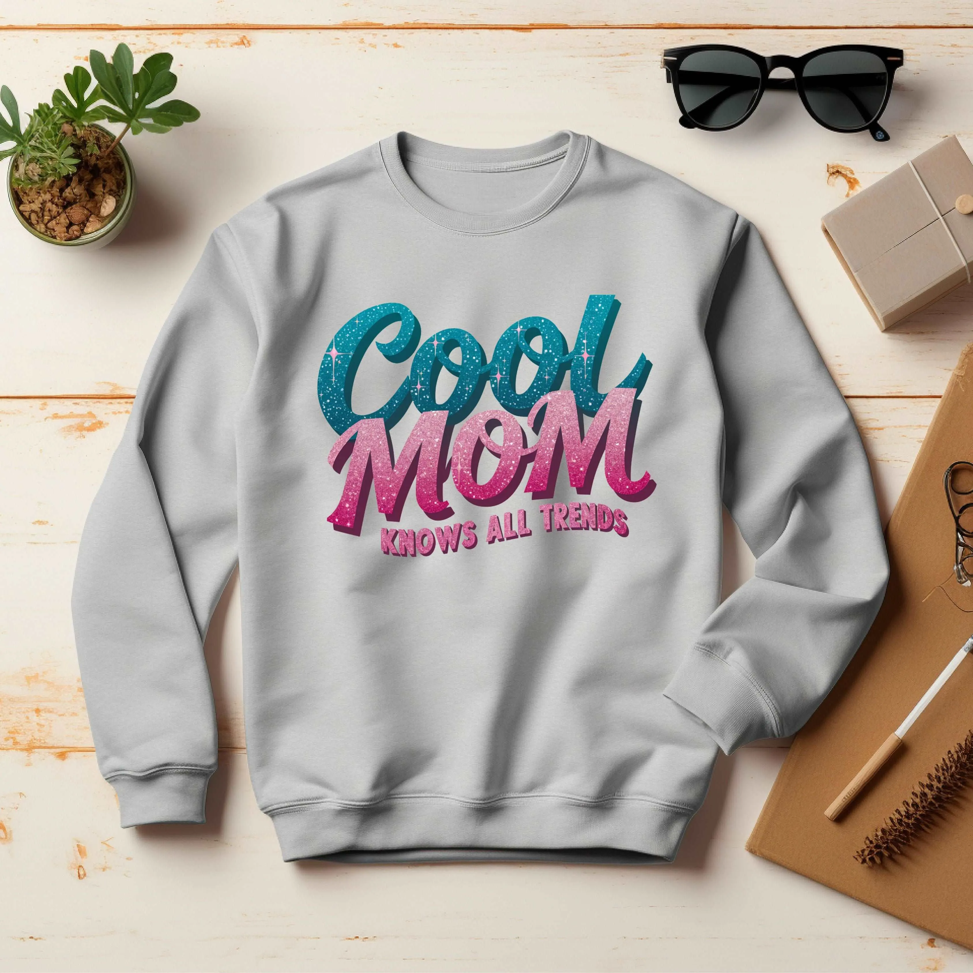 Cool Mom Sweatshirt