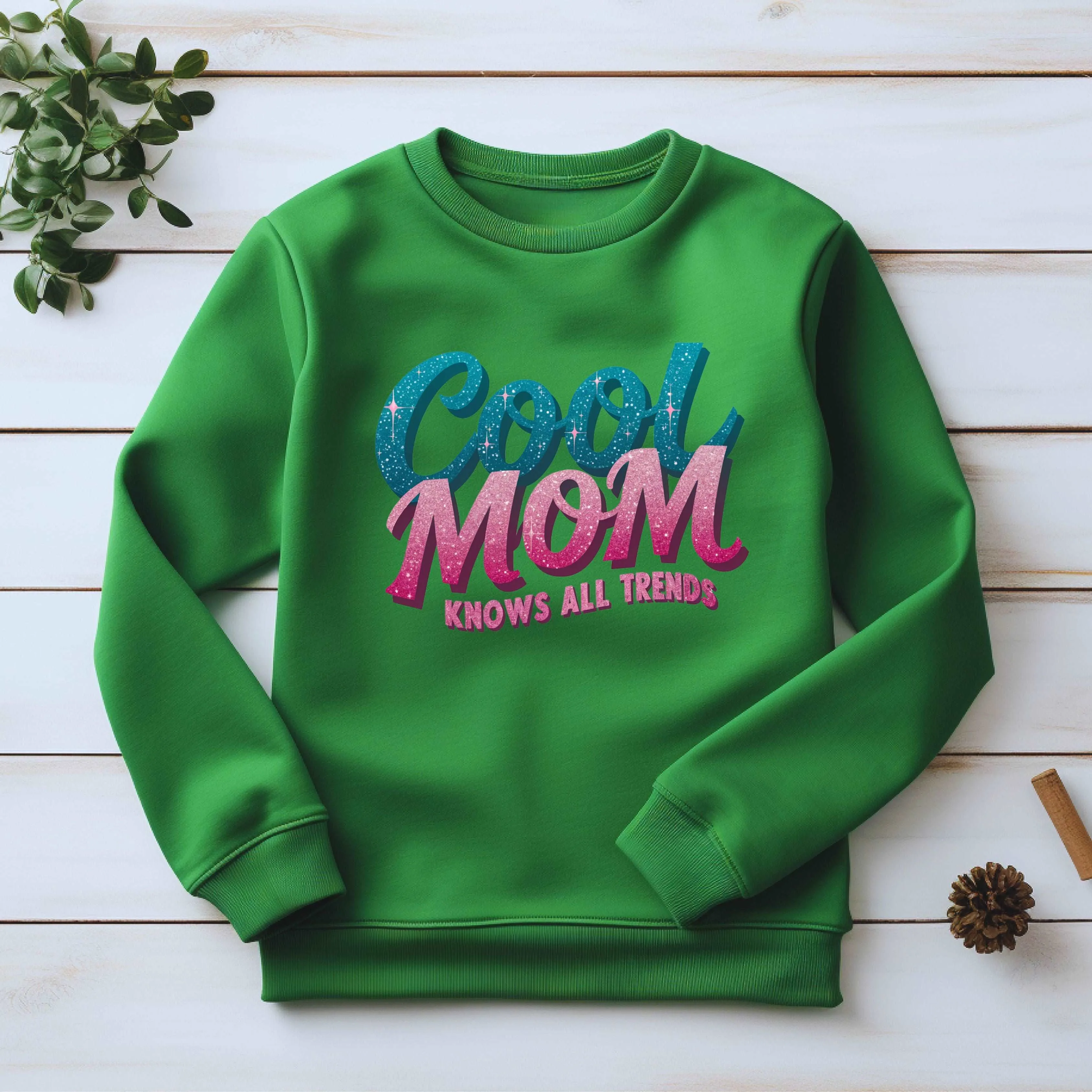 Cool Mom Sweatshirt