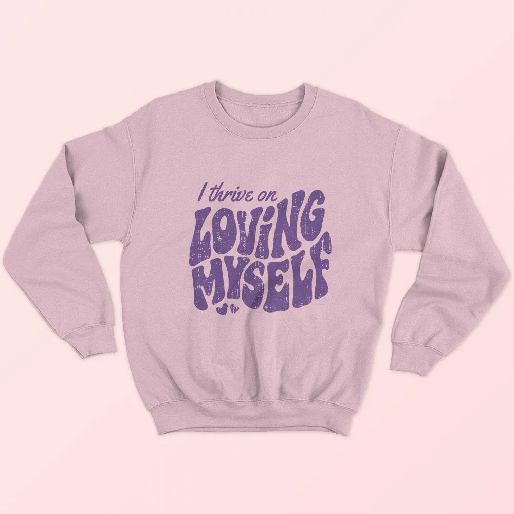 Loving Myself Sweatshirt