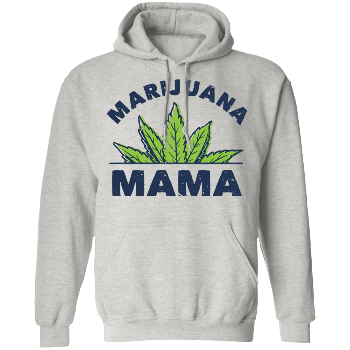 Marijuana Mama Weed Hoodie