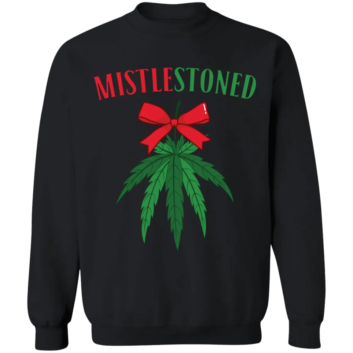 MistleStoned Christmas Sweatshirt