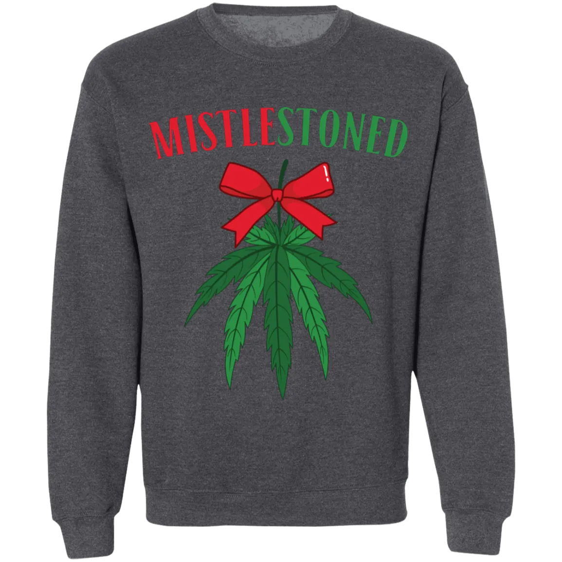 MistleStoned Christmas Sweatshirt