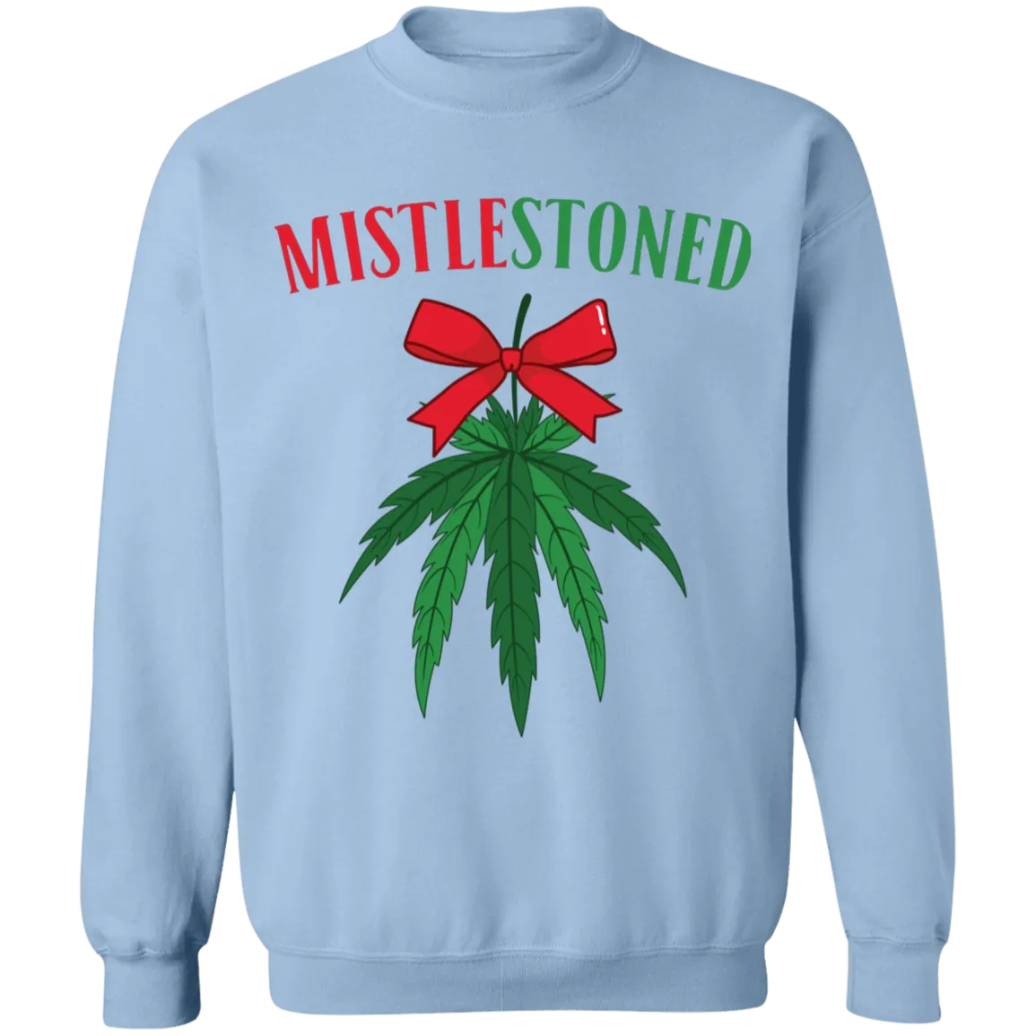 MistleStoned Christmas Sweatshirt