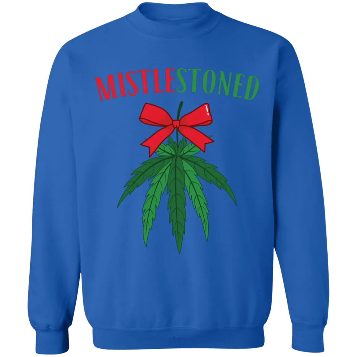 MistleStoned Christmas Sweatshirt