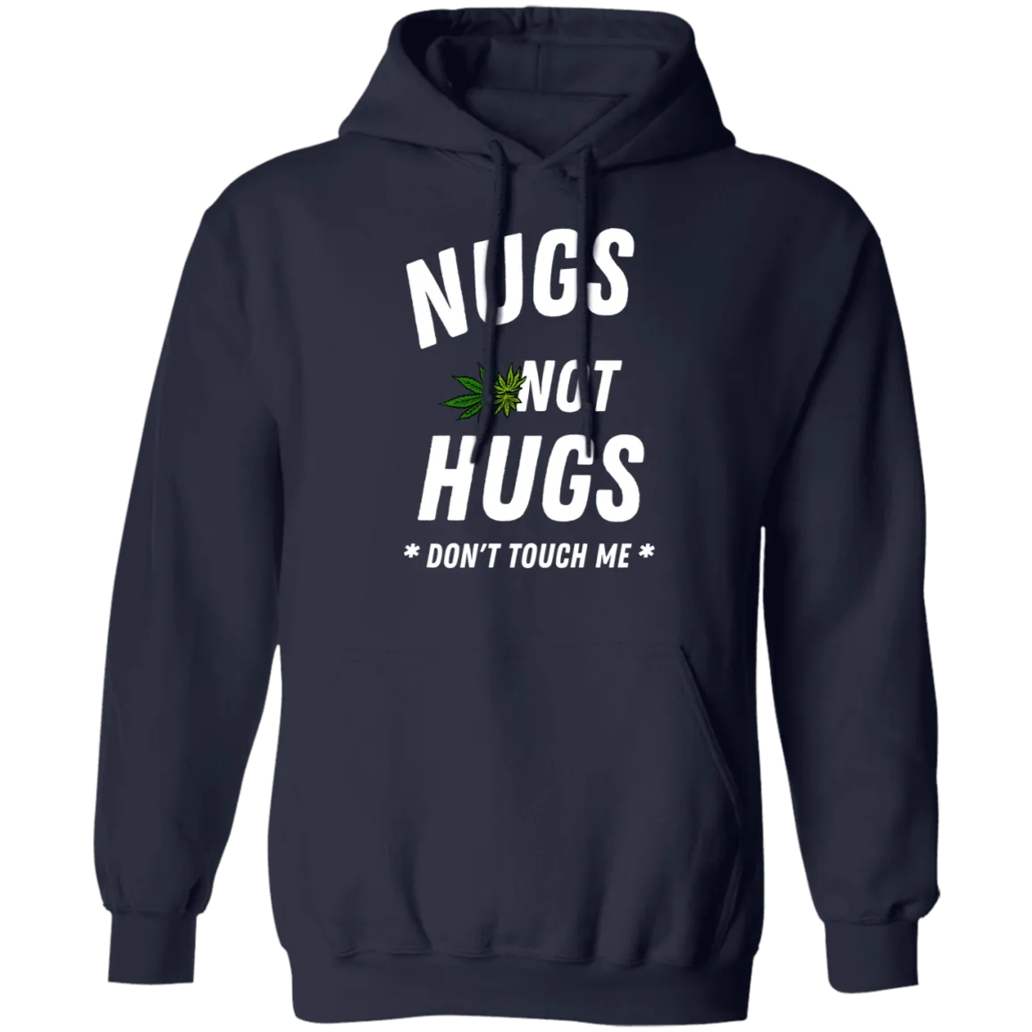 Nugs Not Hugs /Black Hoodie