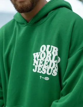 Our World Needs Jesus Unisex Hoodie