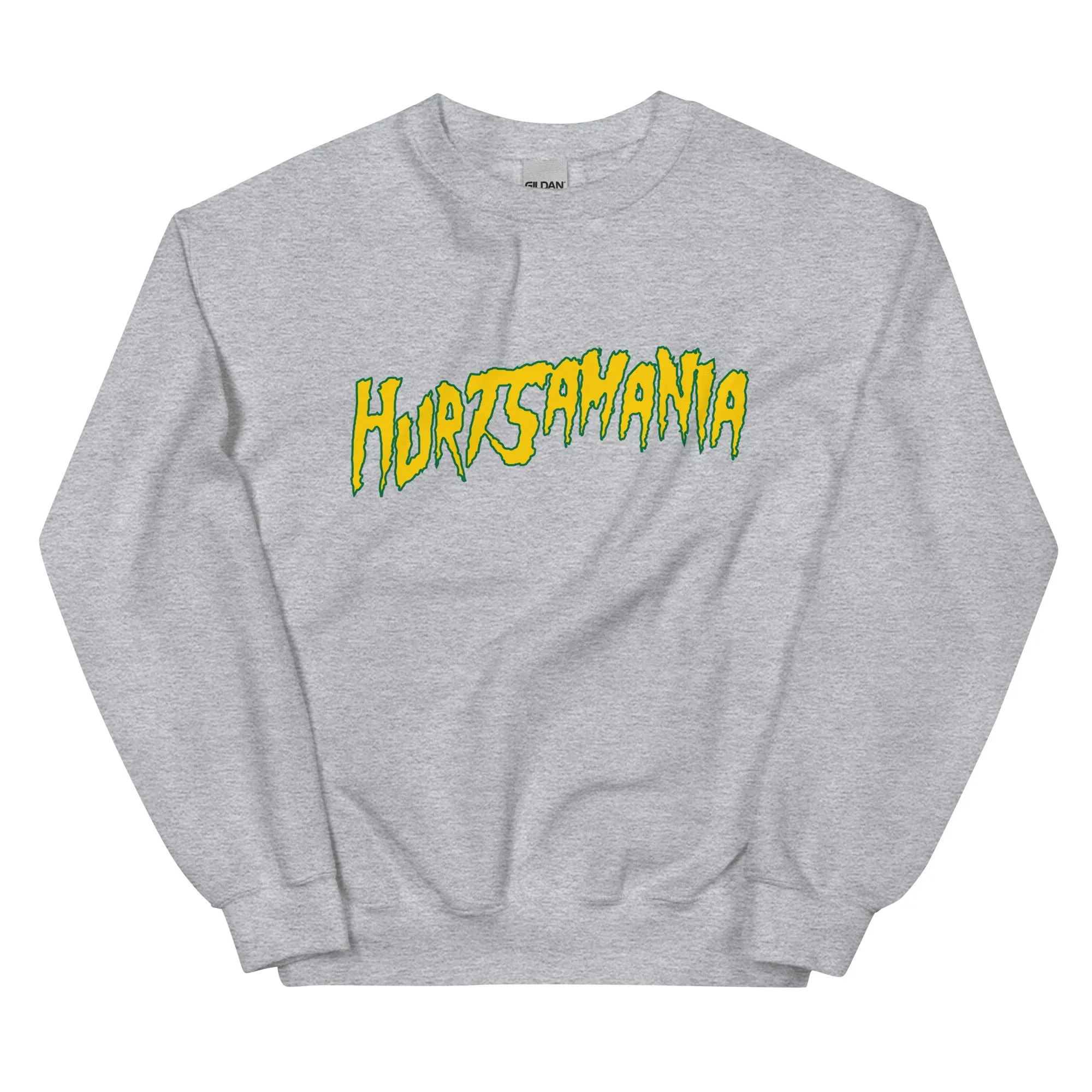 "Hurtsamania" Sweatshirt