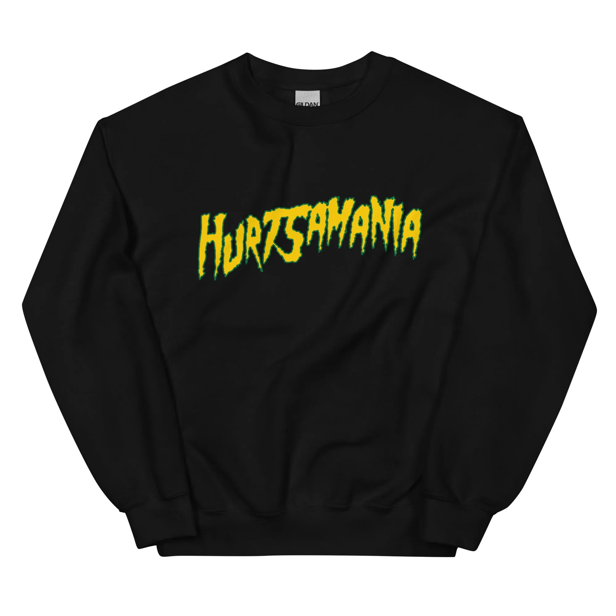 "Hurtsamania" Sweatshirt