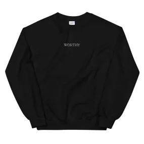 "Worthy" - Unisex Sweatshirt